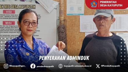 PENYERAHAN ADMINDUK